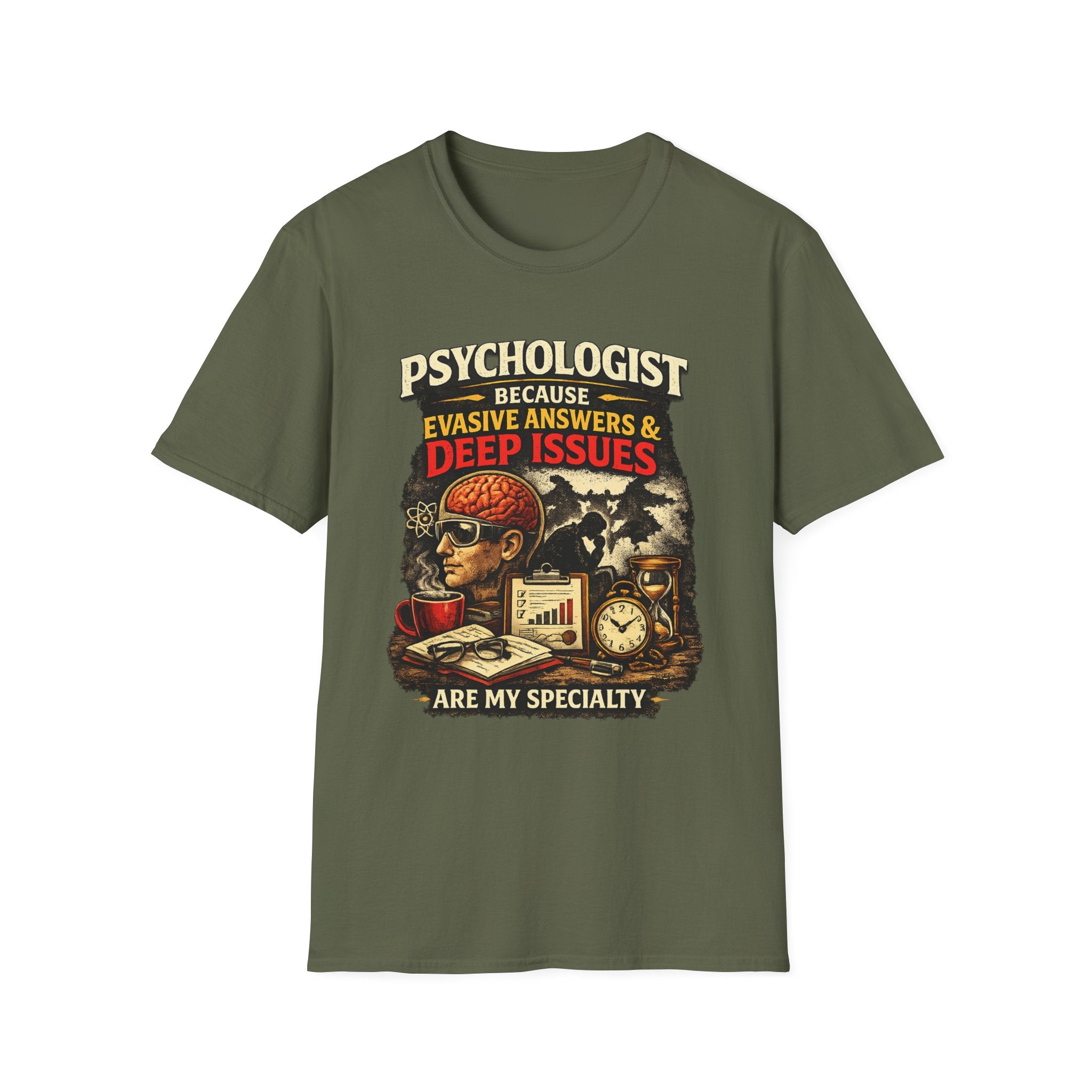 Psychologist T‑Shirt – “Because Evasive Answers & Deep Issues Are My Specialty” | Therapist Humor Tee