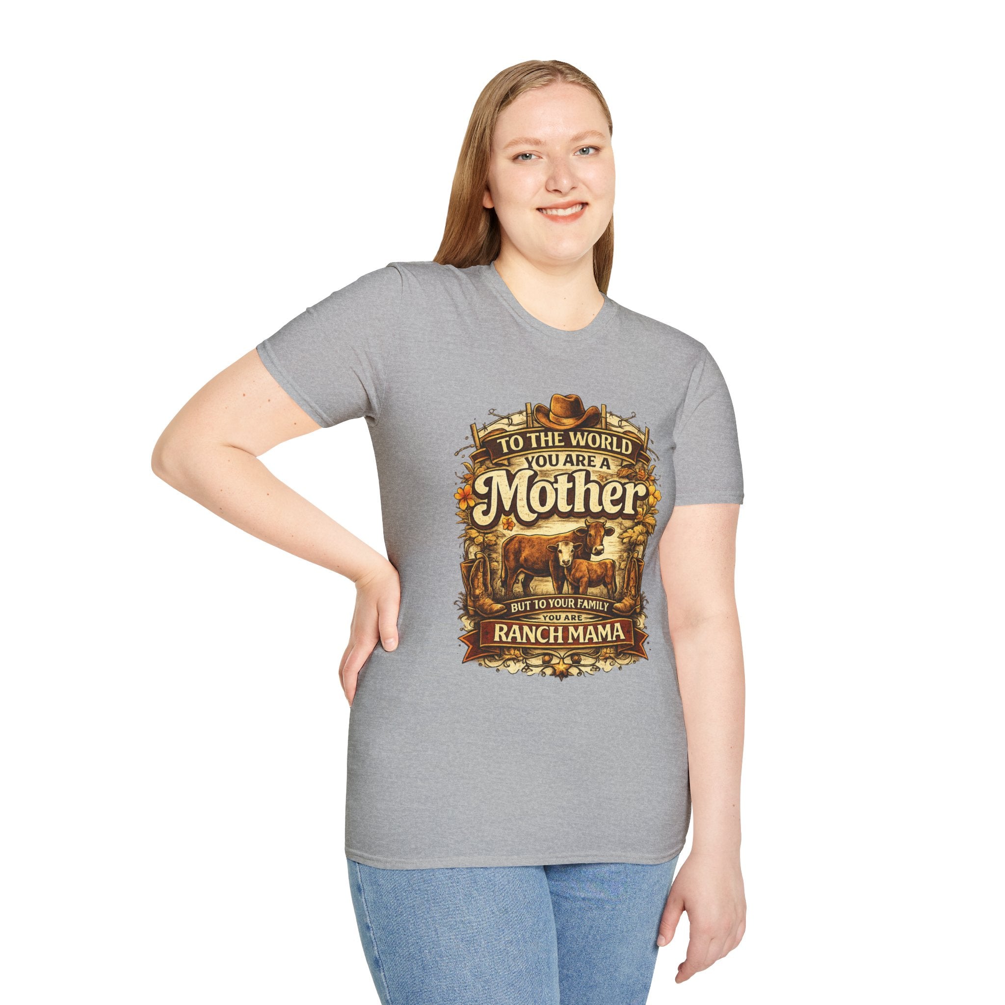 Ranch Mama T‑Shirt — “To the world you are a Mother but to your family you are Ranch Mama”