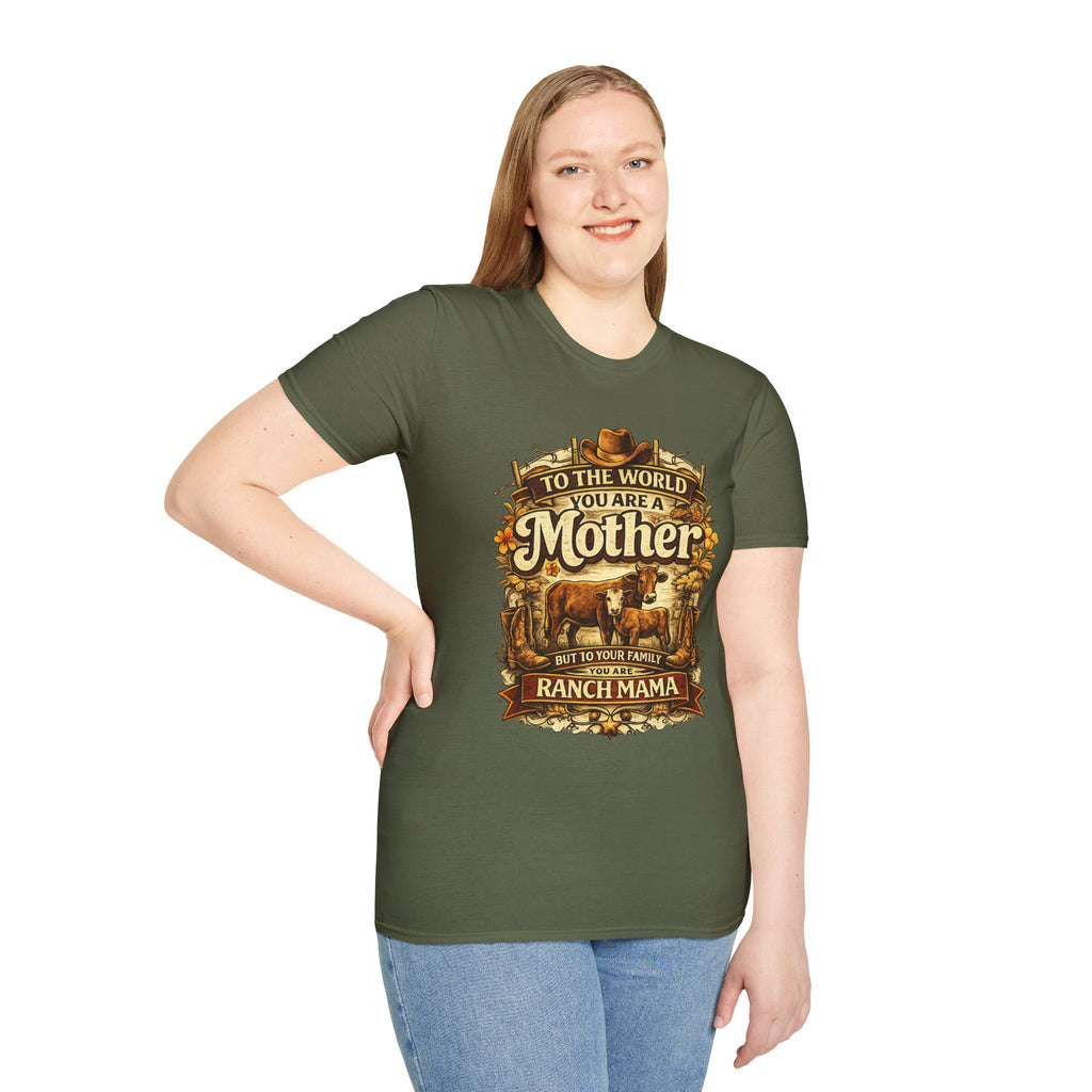 Ranch Mama T‑Shirt — “To the world you are a Mother but to your family you are Ranch Mama”