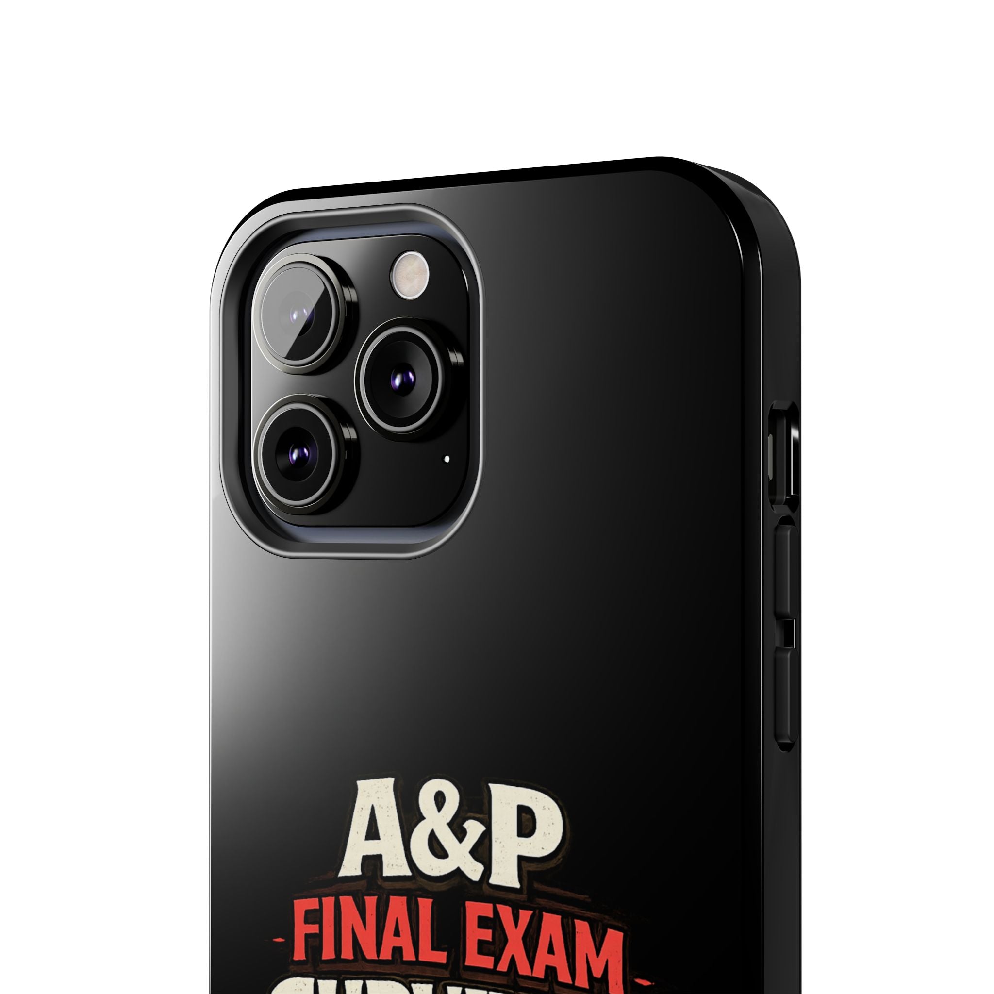 A&P Final Exam Survivor Tough Phone Case — Anatomy & Physiology Student Gift