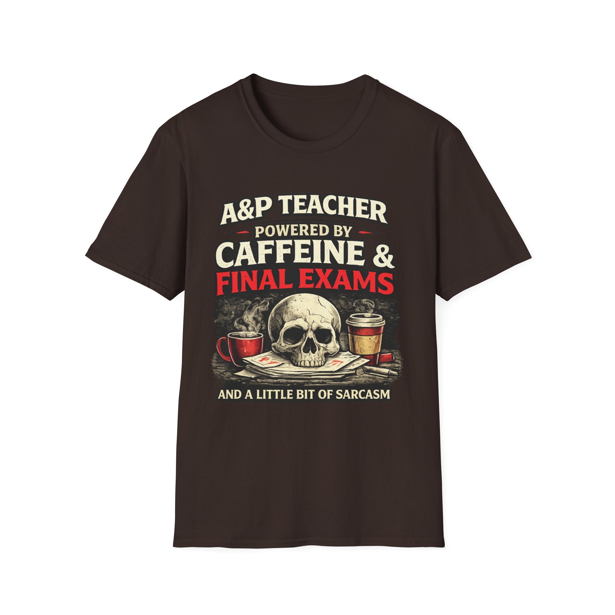 A&P Teacher T‑Shirt - "Powered by Caffeine & Final Exams" Skull Coffee Tee (Sarcastic Gift)
