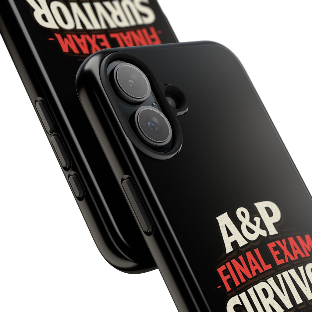 A&P Final Exam Survivor Tough Phone Case — Anatomy & Physiology Student Gift