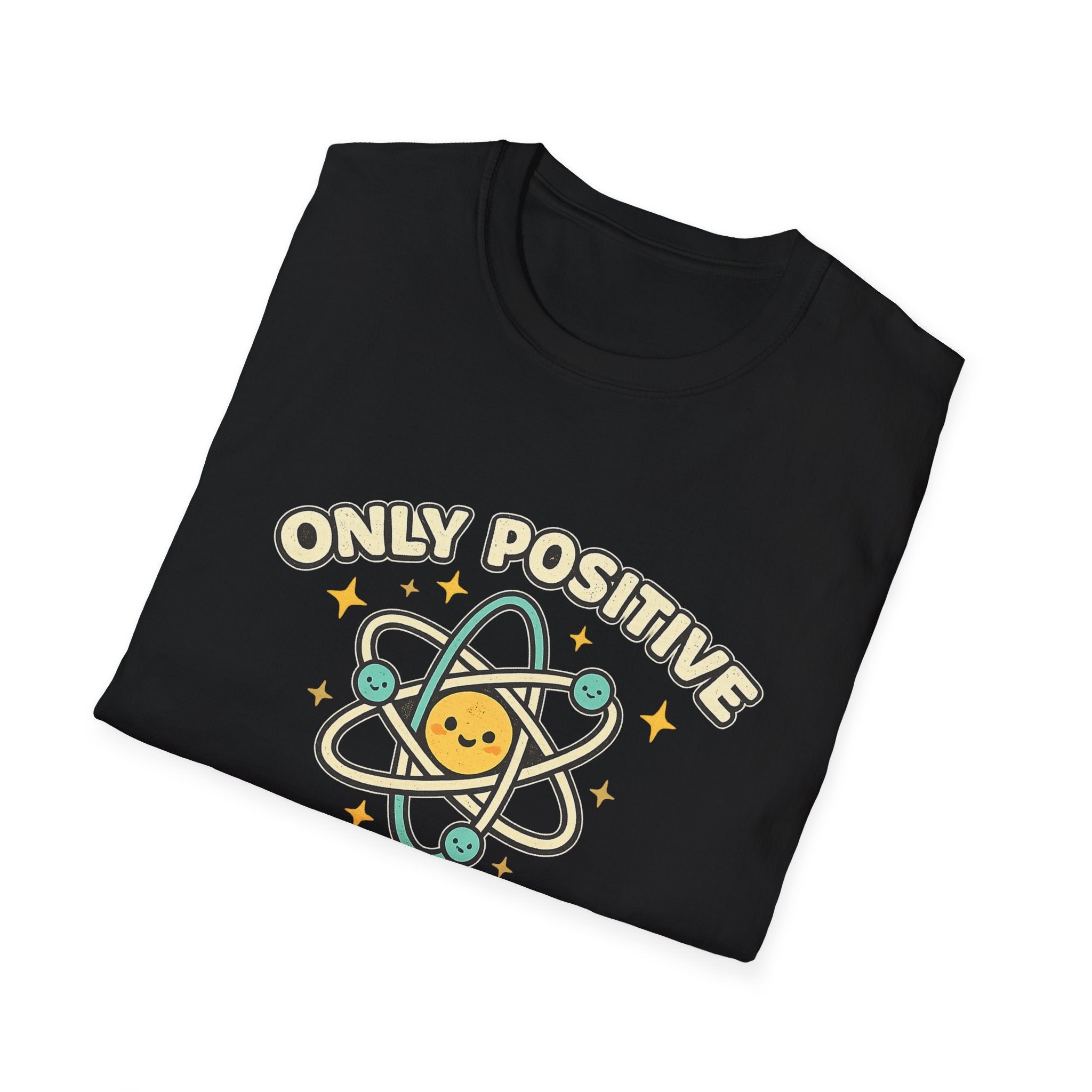 Only Positive Proton Vibes T-Shirt