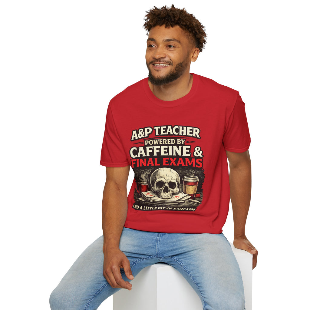 A&P Teacher T‑Shirt - "Powered by Caffeine & Final Exams" Skull Coffee Tee (Sarcastic Gift)