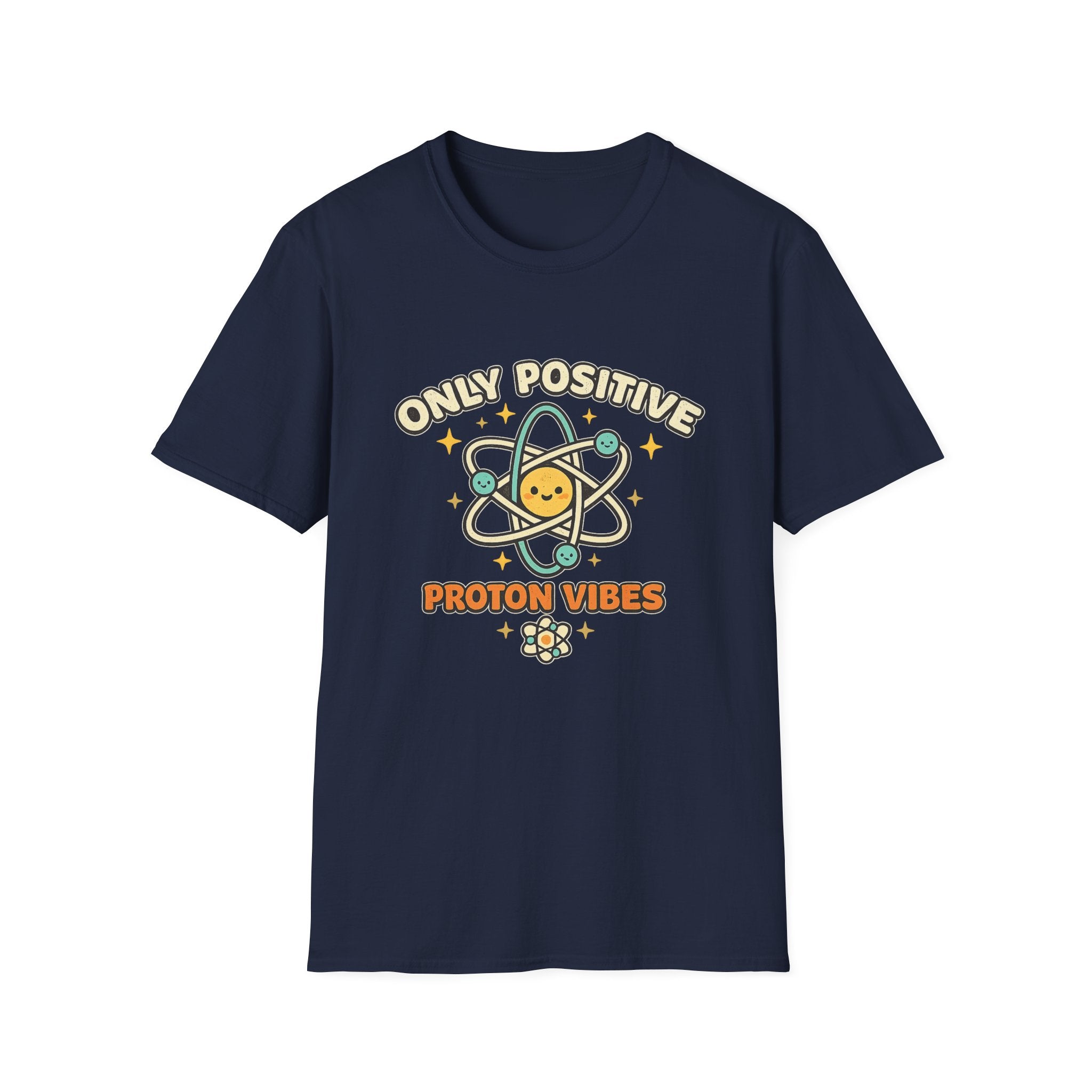 Only Positive Proton Vibes T-Shirt