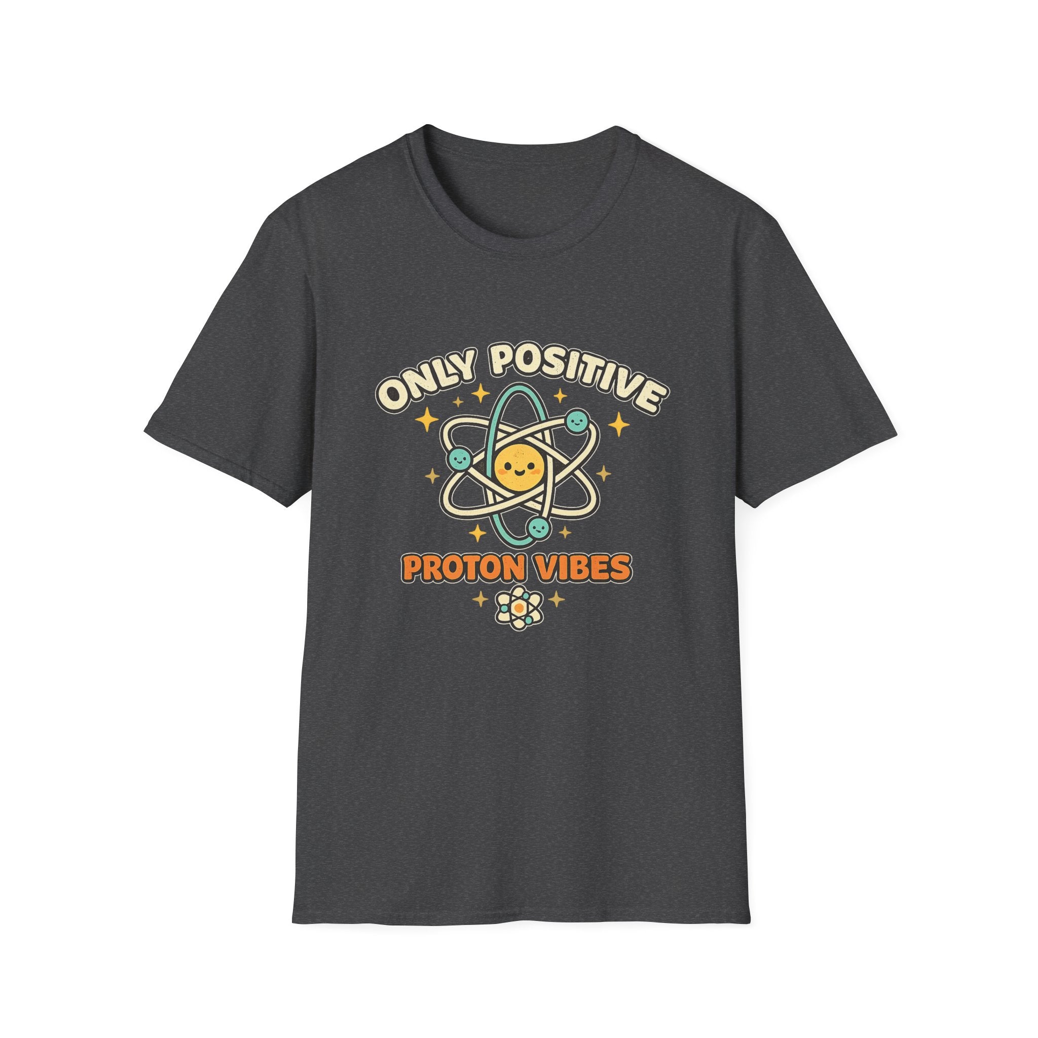 Only Positive Proton Vibes T-Shirt