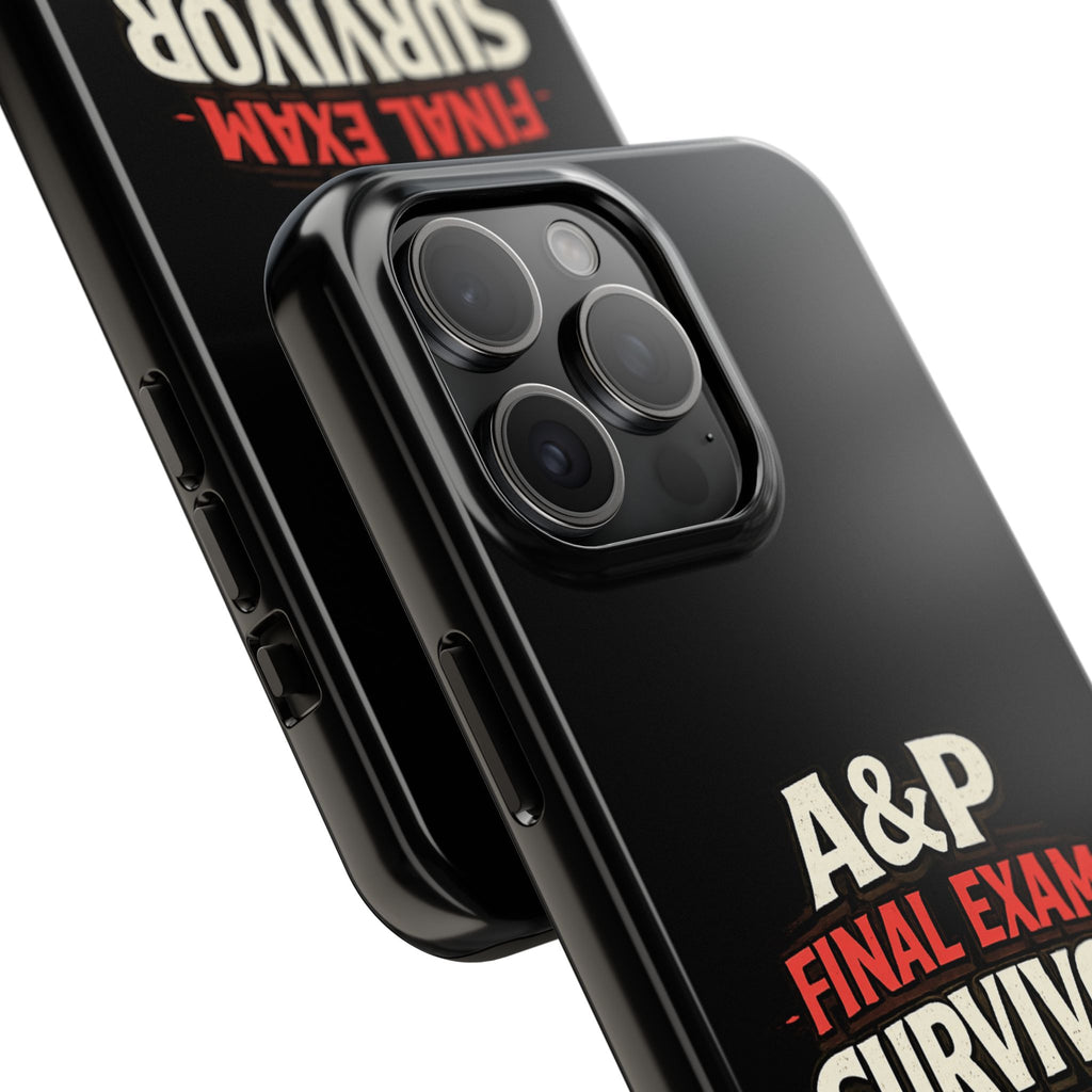 A&P Final Exam Survivor Tough Phone Case — Anatomy & Physiology Student Gift
