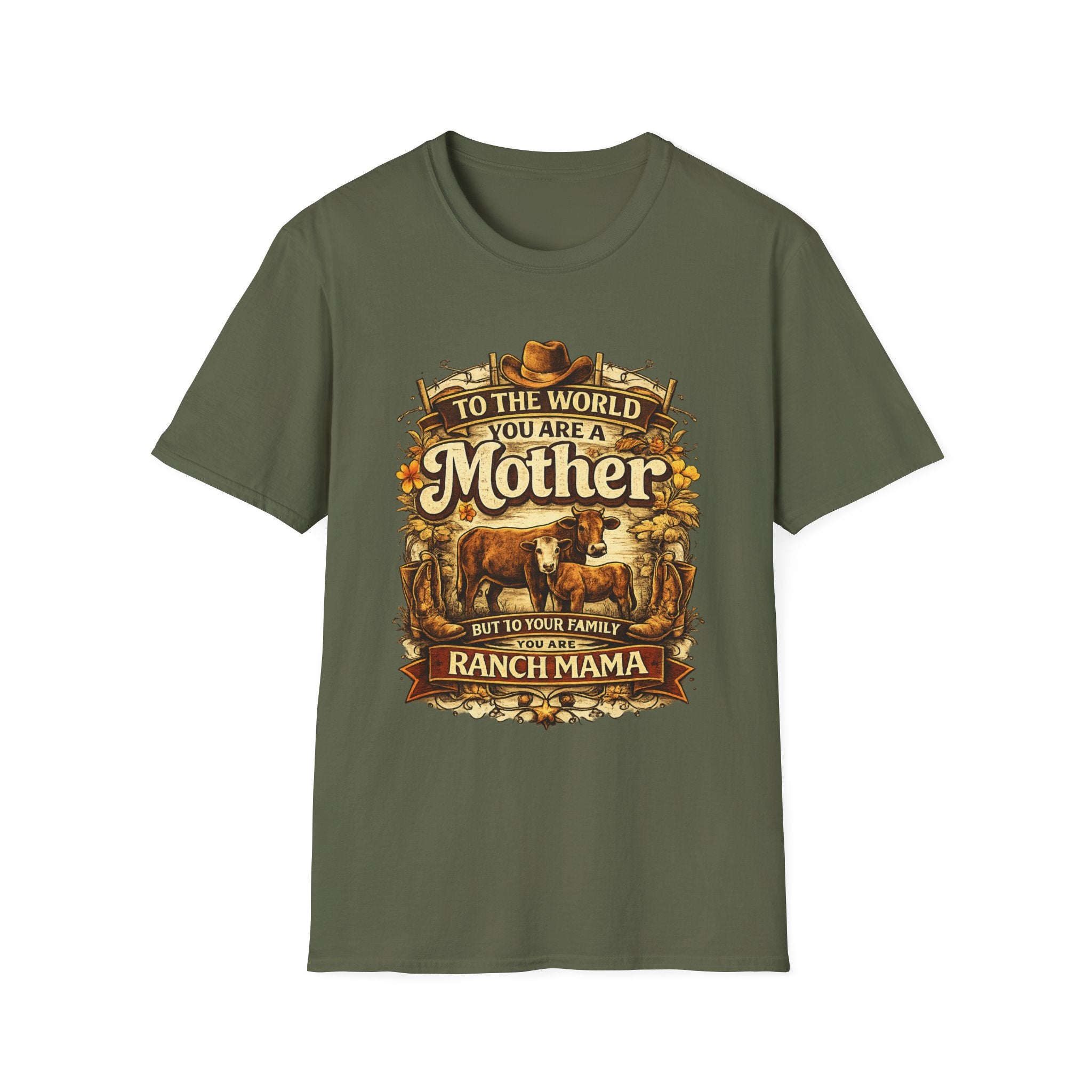 Ranch Mama T‑Shirt — “To the world you are a Mother but to your family you are Ranch Mama”