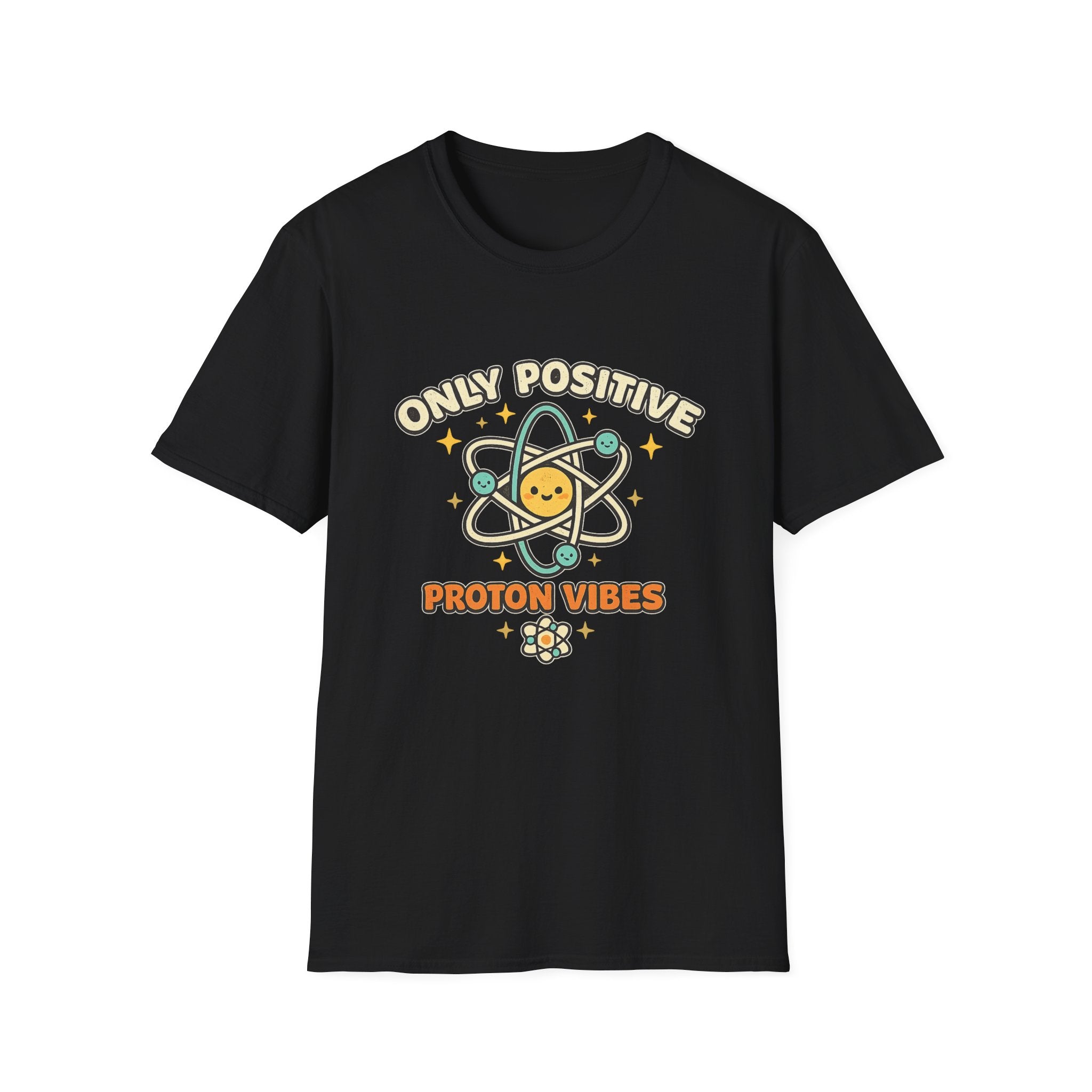 Only Positive Proton Vibes T-Shirt