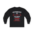 Anesthesiologist Long Sleeve Tee – "Cute Enough to Put You to Sleep" Funny Medical Shirt