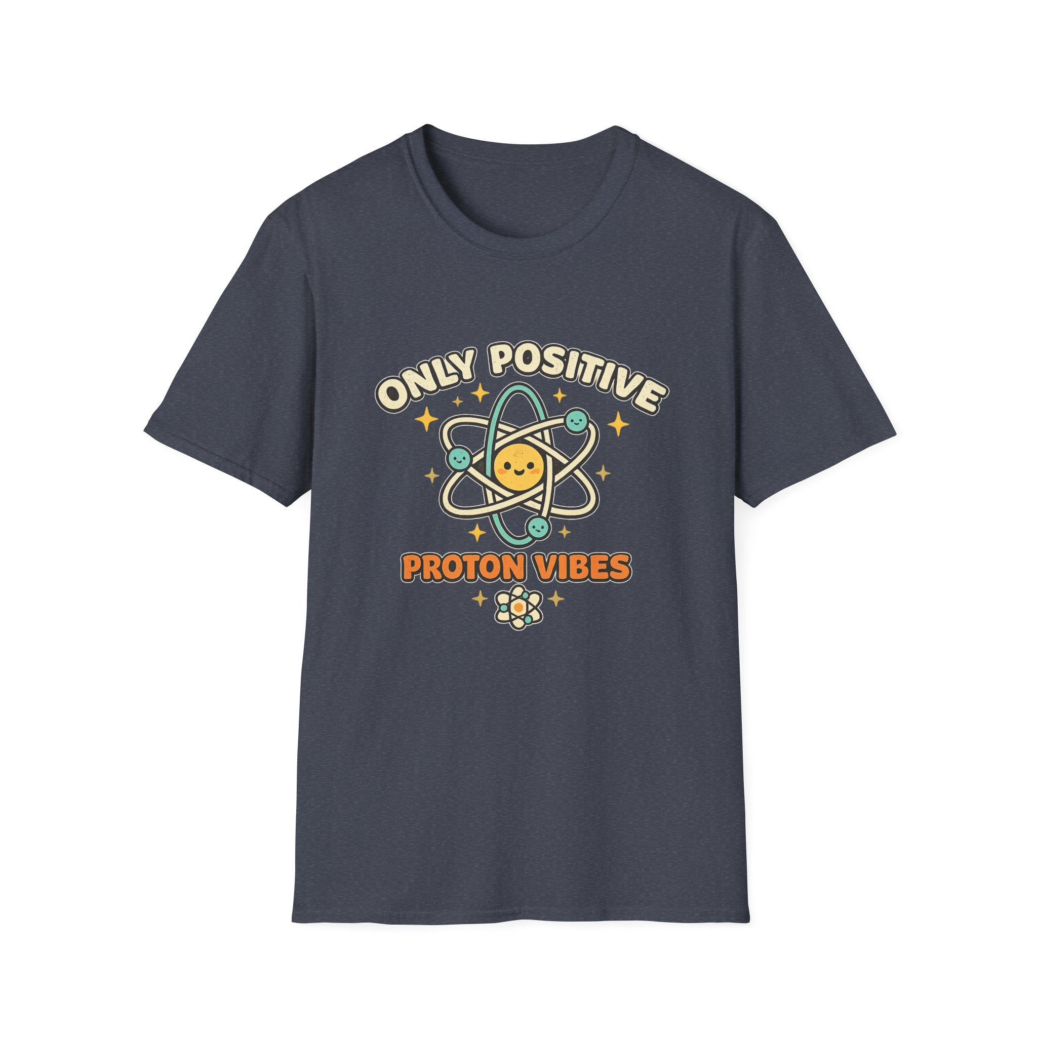Only Positive Proton Vibes T-Shirt
