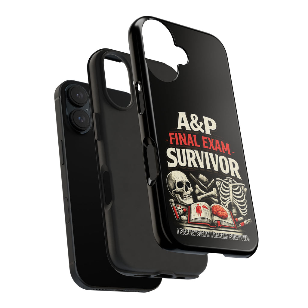 A&P Final Exam Survivor Tough Phone Case — Anatomy & Physiology Student Gift