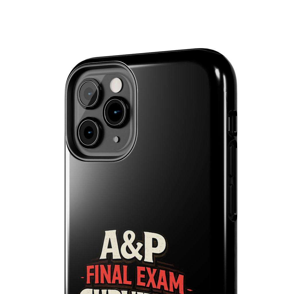 A&P Final Exam Survivor Tough Phone Case — Anatomy & Physiology Student Gift