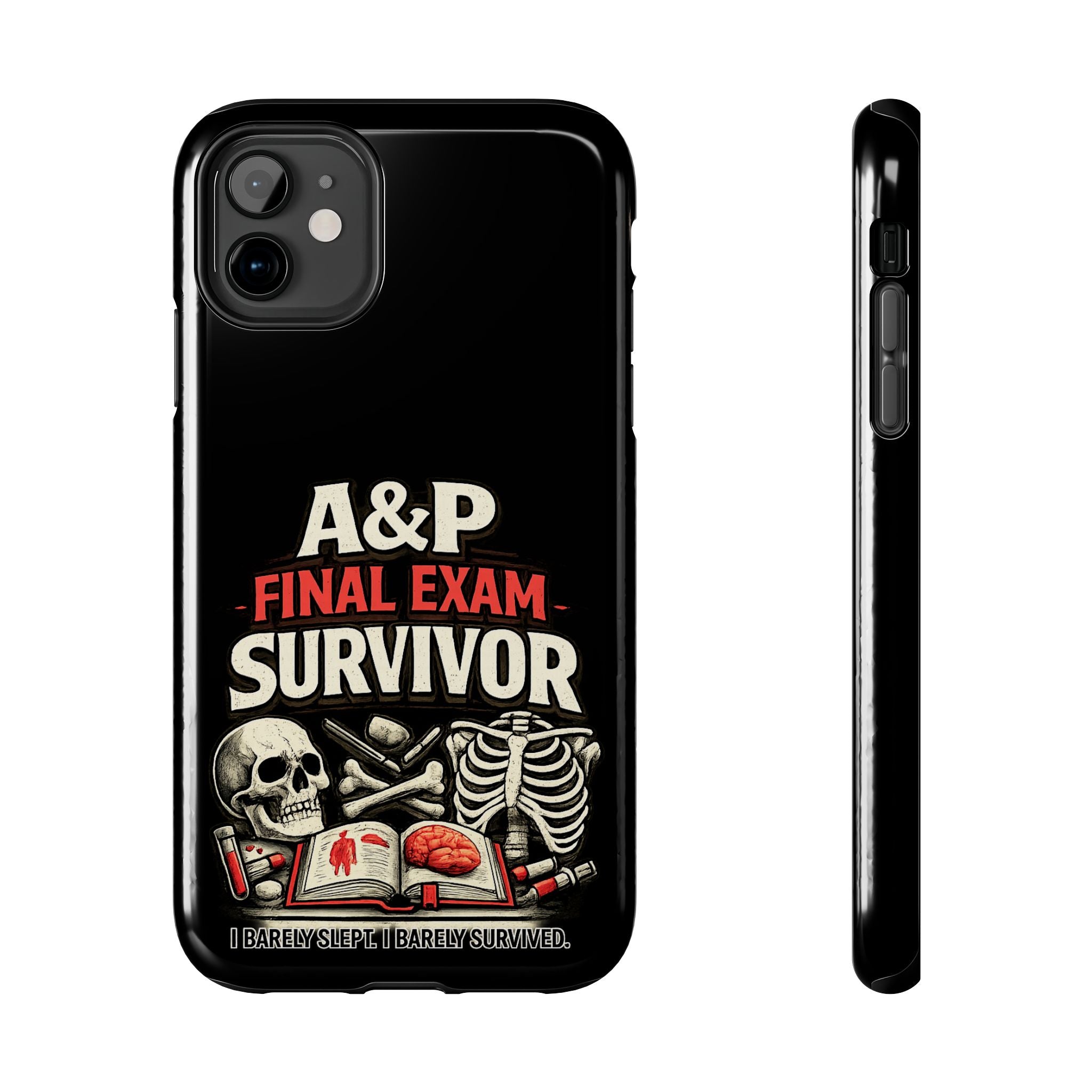 A&P Final Exam Survivor Tough Phone Case — Anatomy & Physiology Student Gift