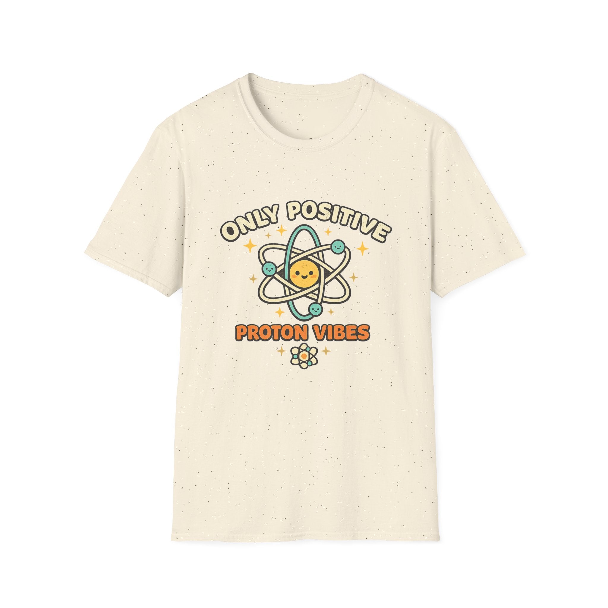 Only Positive Proton Vibes T-Shirt