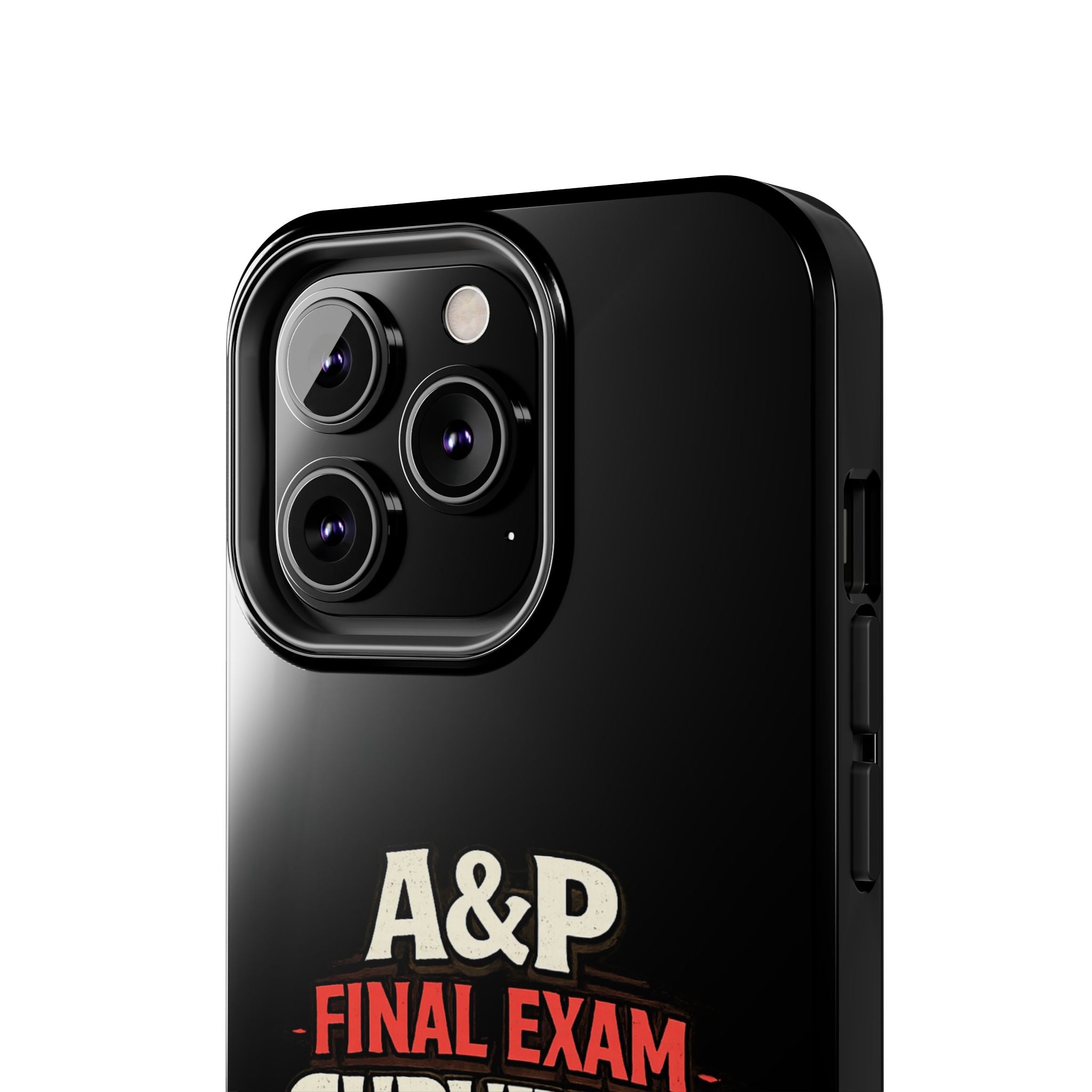 A&P Final Exam Survivor Tough Phone Case — Anatomy & Physiology Student Gift