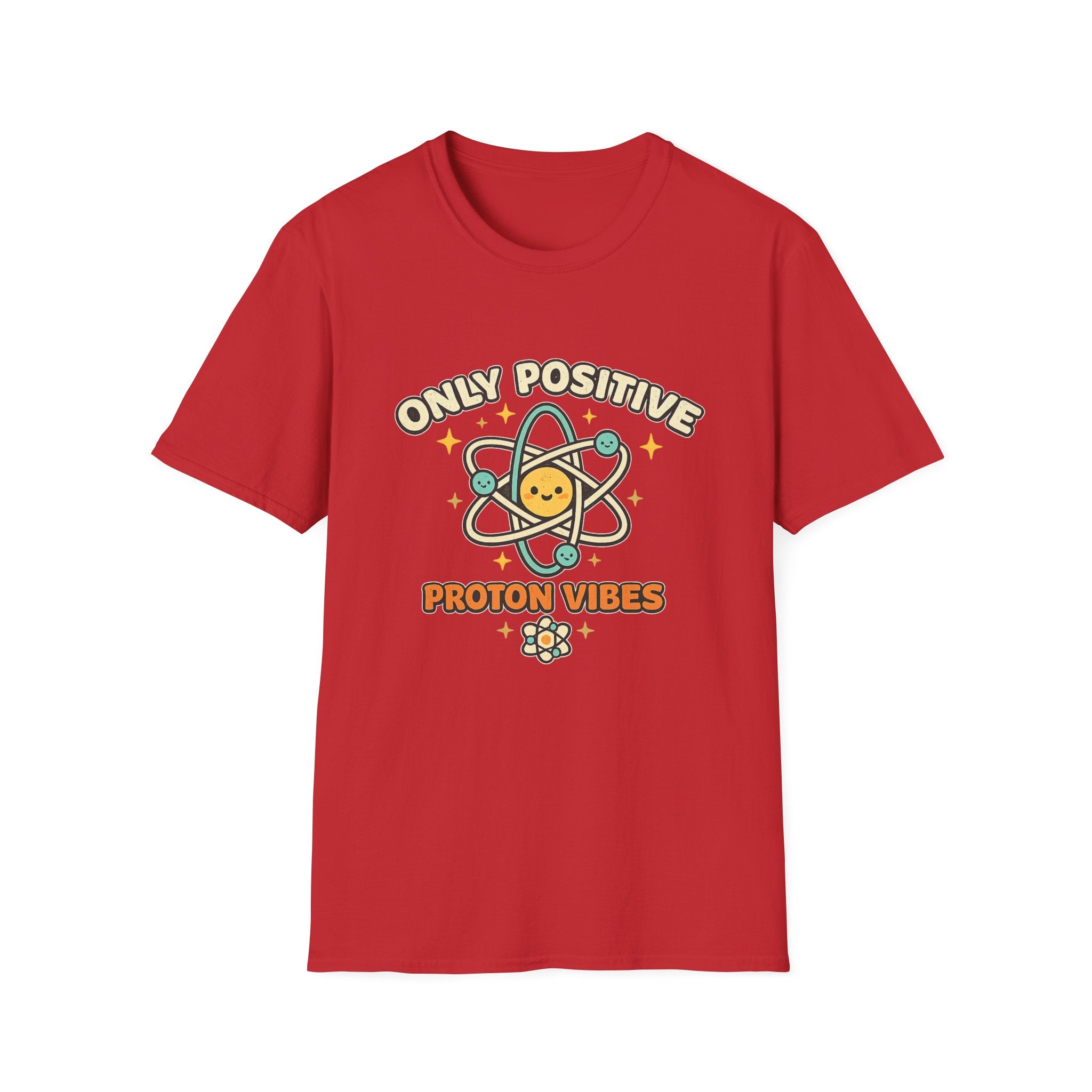 Only Positive Proton Vibes T-Shirt